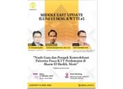 ILUNI UI KWTTI Gelar Diskusi Nasib Gaza Pasca KTT Perdamaian di Sharm El Sheikh Mesir